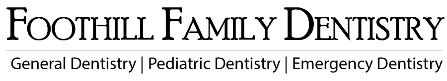 Visit Foothill Family Dentistry